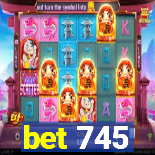 bet 745