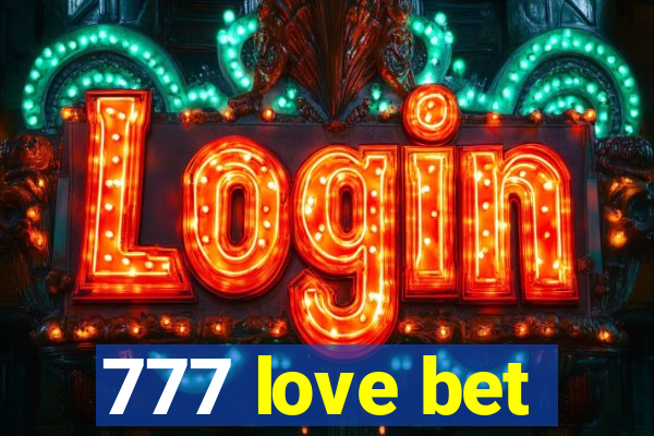 777 love bet