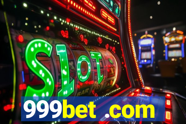 999bet .com