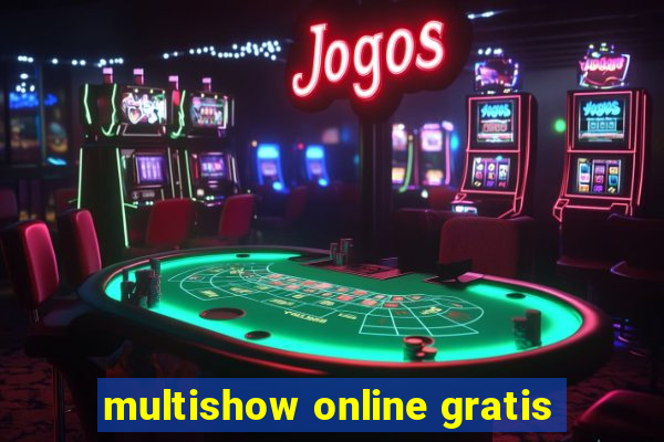 multishow online gratis