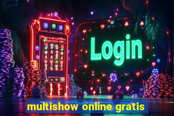 multishow online gratis