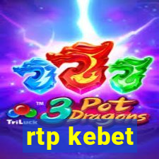 rtp kebet