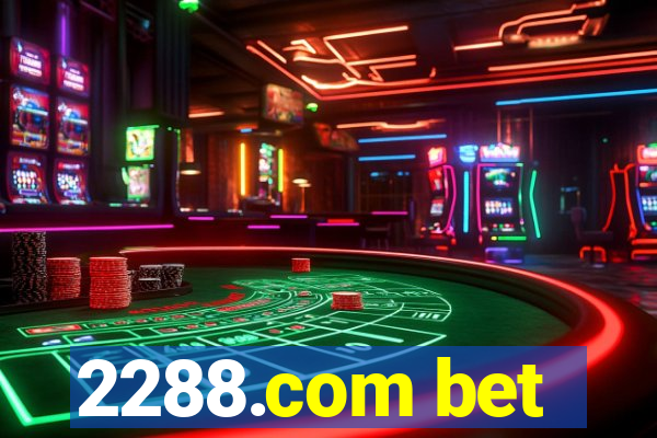 2288.com bet