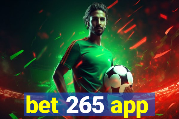 bet 265 app