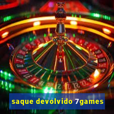 saque devolvido 7games