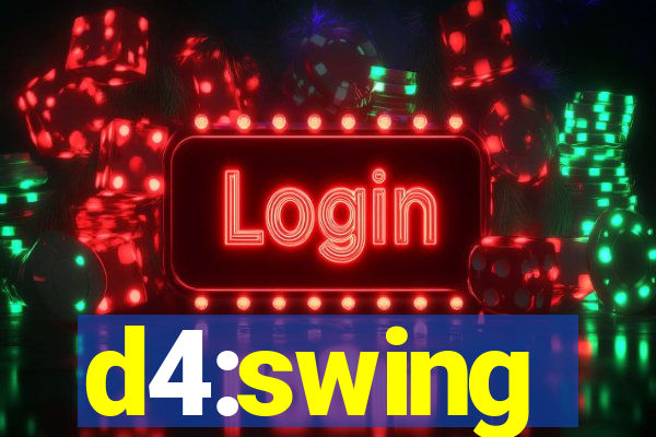 d4:swing