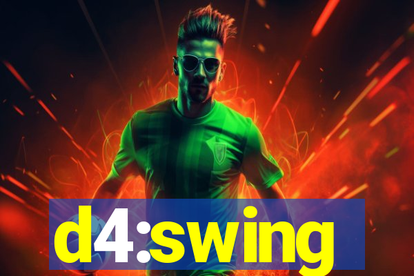 d4:swing