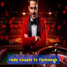 rede canais tv flamengo