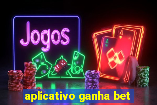 aplicativo ganha bet