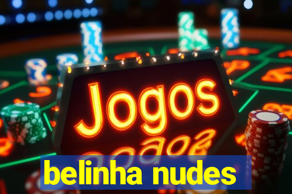 belinha nudes