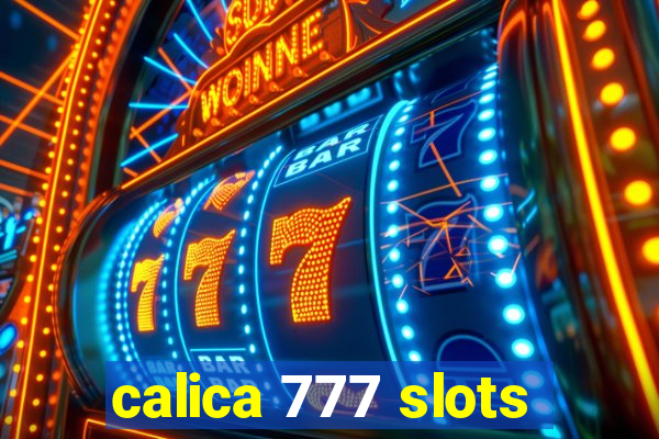 calica 777 slots