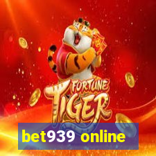 bet939 online