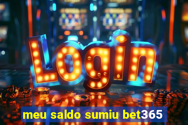 meu saldo sumiu bet365