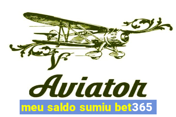 meu saldo sumiu bet365