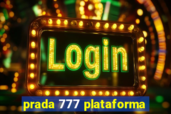 prada 777 plataforma