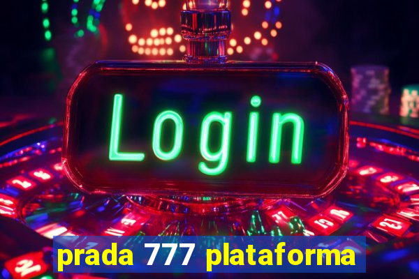 prada 777 plataforma