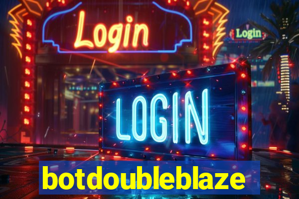 botdoubleblaze