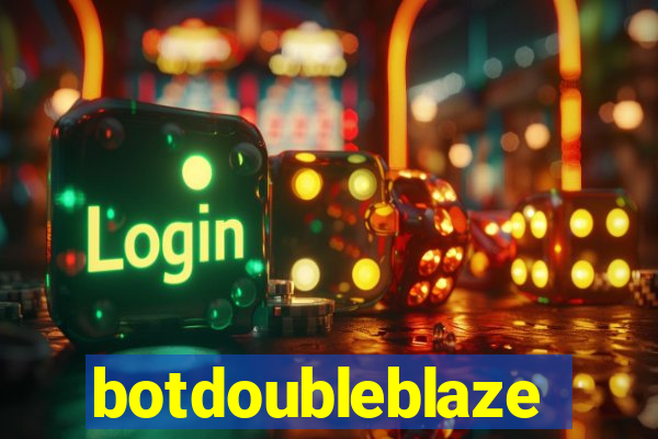 botdoubleblaze