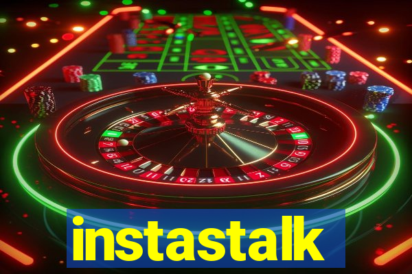 instastalk