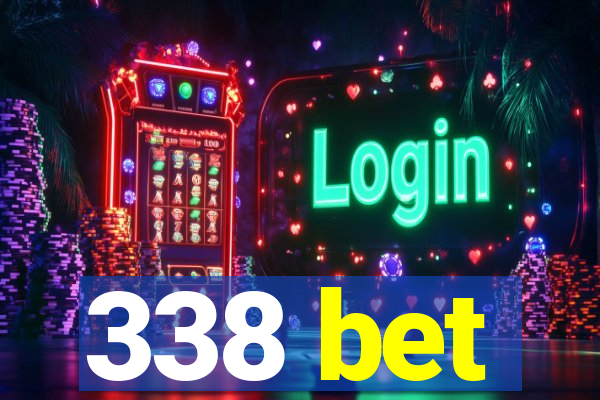 338 bet