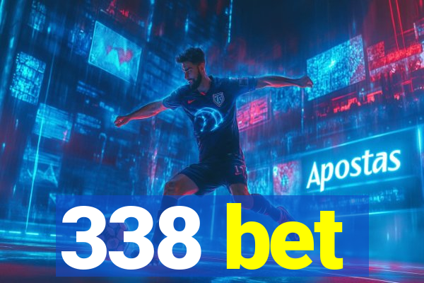 338 bet