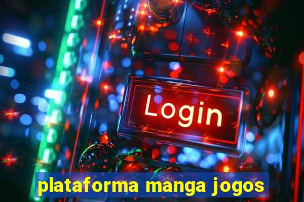 plataforma manga jogos