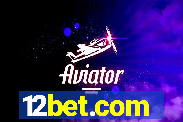 12bet.com