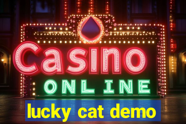 lucky cat demo