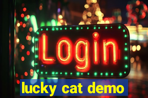 lucky cat demo