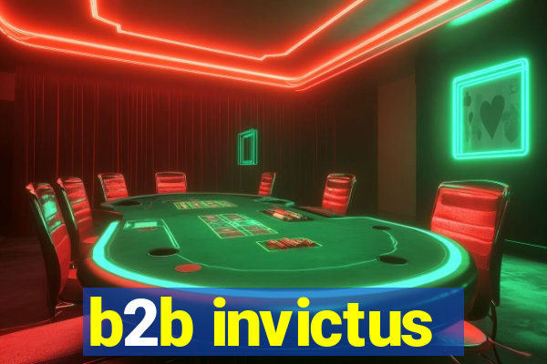 b2b invictus