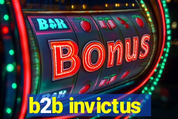 b2b invictus