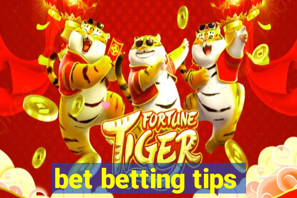 bet betting tips