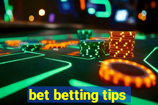 bet betting tips