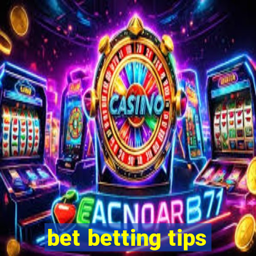 bet betting tips