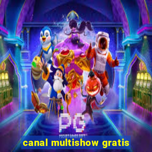 canal multishow gratis