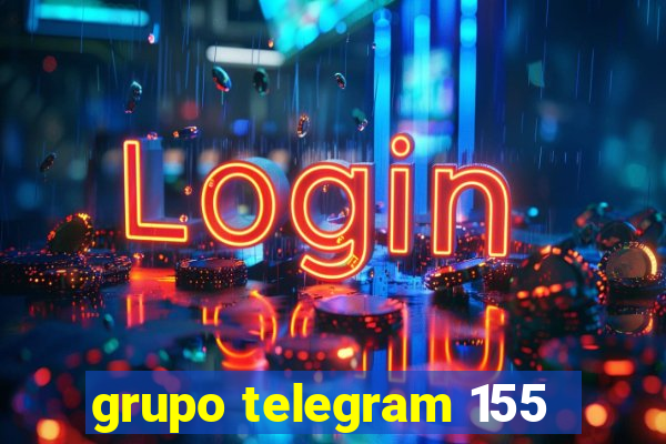 grupo telegram 155