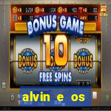 alvin e os esquilos rede canais