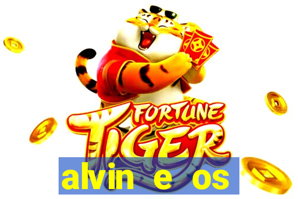 alvin e os esquilos rede canais