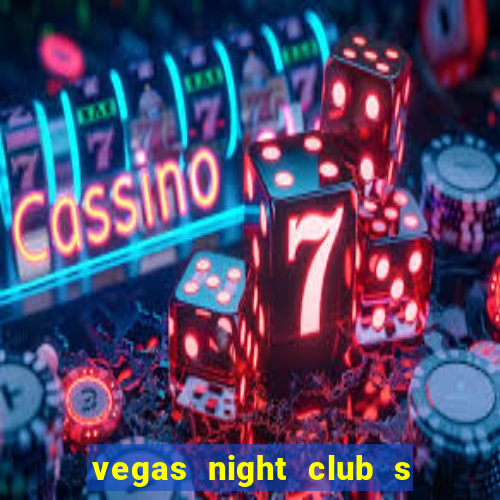 vegas night club s o louren o do sul