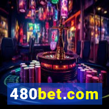 480bet.com