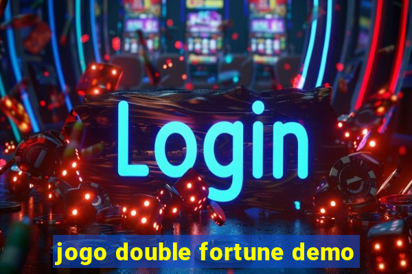 jogo double fortune demo