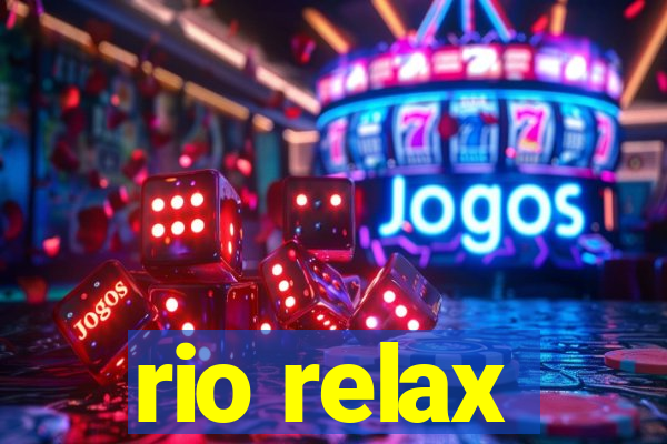 rio relax