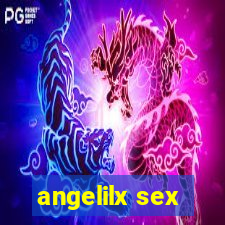 angelilx sex