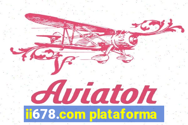 ii678.com plataforma