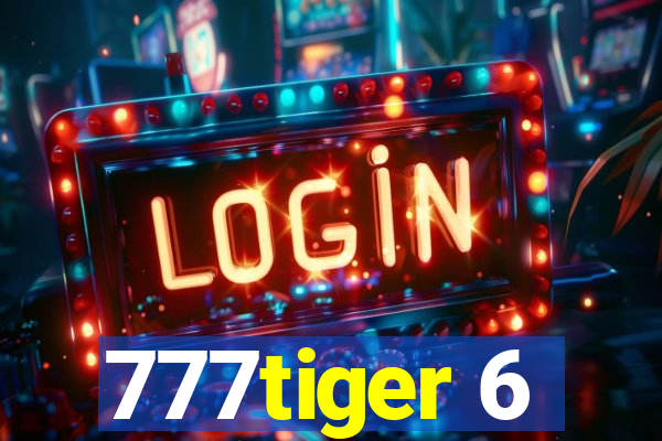 777tiger 6