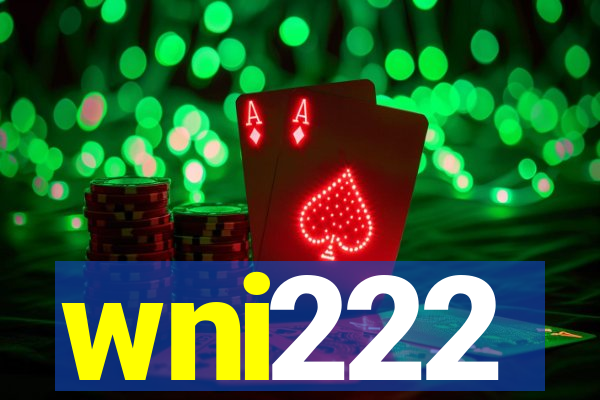 wni222