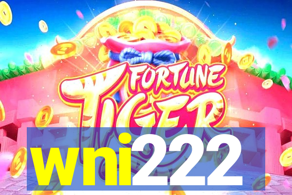 wni222