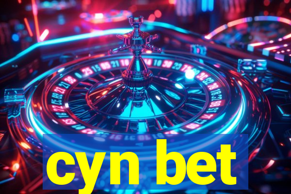 cyn bet