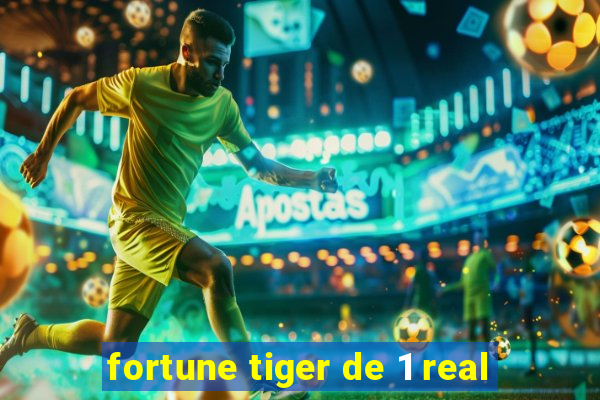 fortune tiger de 1 real