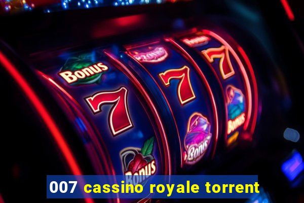 007 cassino royale torrent